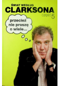 Świat według Clarksona Część 5