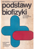 Podstawy biofizyki Podręcznik dla studentów medycyny