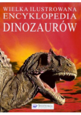 Wielka Ilustrowana Encyklopedia Dinozaurów