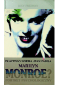 Dlaczego Norma Jean zabiła Marilyn Monroe?