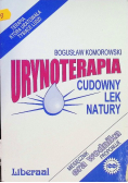 Urynoterapia. Cudowny lek natury