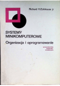 Systemy minikomputerowe  Organizacja i oprogramowanie