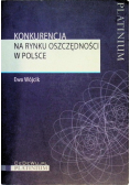 Konkurencja na rynku oszczędności w Polsce