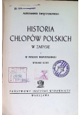 Historia chłopów Polskich w zarysie 1947 r.