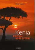 Kenia widziana moimi oczami