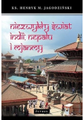Niezwykły świat Indii, Nepalu i Mjanmy