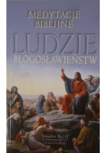Medytacje Biblijne Ludzie błogosławieństw