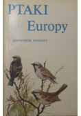 Ptaki Europy  Przewodnik terenowy
