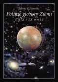Polskie globusy Ziemi z XIX i XX wieku