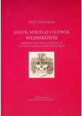 Jakub Mikołaj i Ludwik Wejherowie