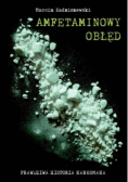 Amfetaminowy obłęd