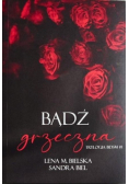 Bądź grzeczna