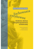 Zachowanie ryzykowne młodzieży z niepełnosprawnością intelektualną