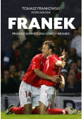 Franek Prawdziwa historia Łowcy bramek