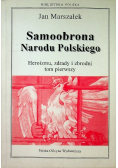 Samoobrona narodu Polskiego heroizmu, zdrady i zbrodni Tom 1