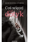 Coś więcej niż dotyk