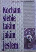 Kocham siebie takim jakim jestem
