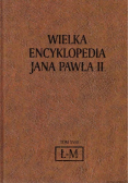Wielka Encyklopedia Jana Pawła II Tom XVII