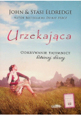 Urzekająca. Odkrywanie tajemnicy kobiecej duszy