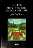 Krew Mity symbole rzeczywistość