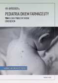 Pediatria okiem farmaceuty Tom 1