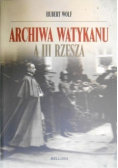 Archiwa Watykanu a III Rzesza