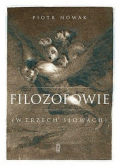 Filozofowie (w trzech słowach)