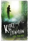Klucz do zaświatów, Nowa