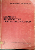 Elementy budownictwa uprzemysłowionego