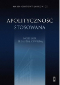 Apolityczność stosowana