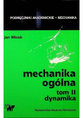 Mechanika ogólna Tom II Dynamika