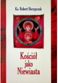 Kościół jako Niewiasta