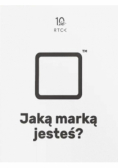 Jaką marką jesteś