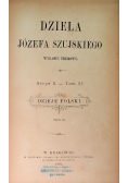Dzieła Józefa Szujskiego Serya II Tom  III Królowie wolno obrani 1894 r.