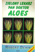 Zielony lekarz Pan Doktor Aloes