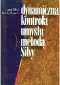 Dynamiczna kontrola umysłu metodą Silvy
