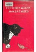 Historia Miksa Maksa i Meks