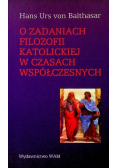 O zadaniach filozofii katolickiej w czasach