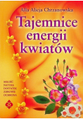 Tajemnice energii kwiatów