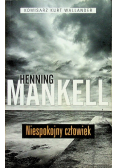 Komisarz Kurt Wallander Tom 11 Niespokojny człowiek