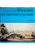 Wrocław na dawnej rycinie