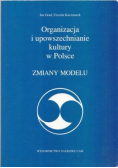 Organizacja i upowszechnianie kultury w Polsce