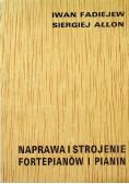 Naprawa i strojenie fortepianów i pianin