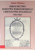 Szkolnictwo księstwa warszawskiego i królestwa polskiego 1807 - 1831