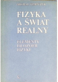 Fizyka, a świat realny