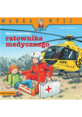 Mam przyjaciółkę ratowniczkę medyczną. Mądra Mysz