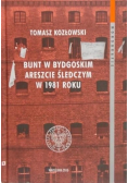 Bunt w bydgoskim areszcie śledczym w 1981 roku