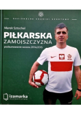Piłkarska Zamojszczyzna 2014 / 2015