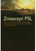 Zniszczyć PSL