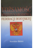 Tożsamość miedzynarodowa Federacji Rosyjskiej